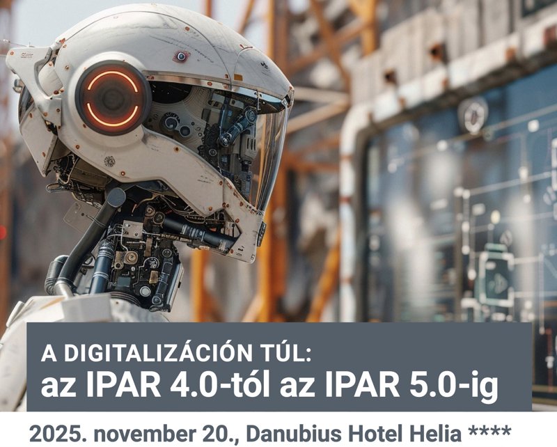A digitalizáción túl: az Ipar 4.0-tól az Ipar 5.0-ig