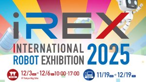 iREX 2025: Nemzetközi Robot Kiállítás