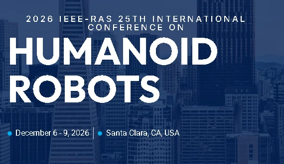 IEEE Humanoids 2026: The Bipedal Revolution Hits Silicon Valley